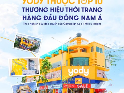 YODY VINH DỰ THUỘC TOP 10 THƯƠNG HIỆU THỜI TRANG HÀNG ĐẦU ĐÔNG NAM Á